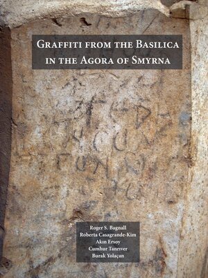 cover image of Graffiti from the Basilica in the Agora of Smyrna
